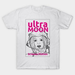 ULTRA MOON sci-fi travel to the moon T-Shirt